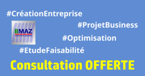 Création Entreprise, Consultation Offerte |BMAZ Créateur de Business